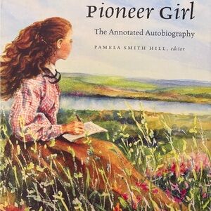 Pioneer Girl Laura ingalls wilder